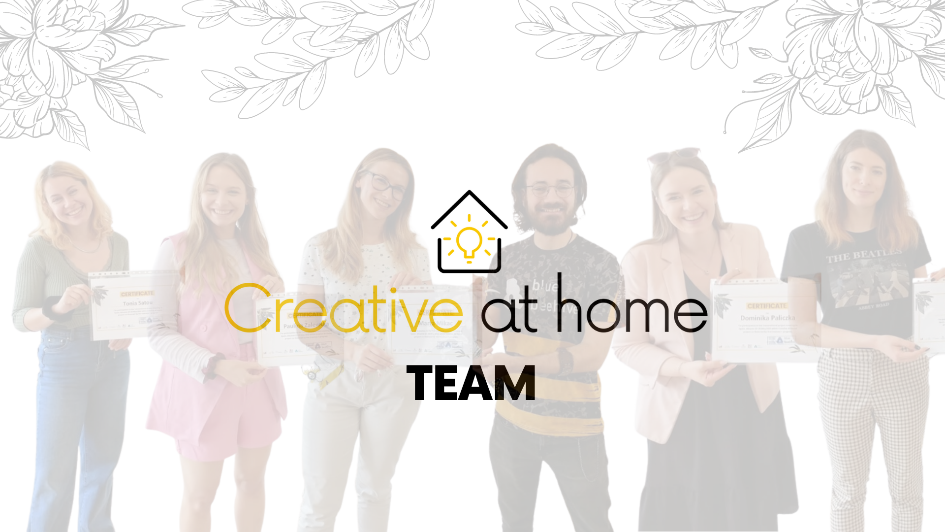 Meet Creative at home team!